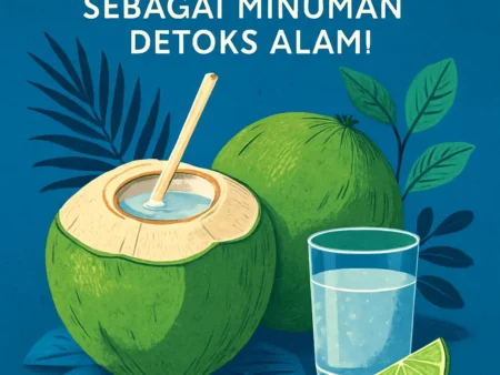 Air Kelapa Muda sebagai Minuman Detoks Alami
